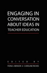 Cover image for Engaging in Conversation about Ideas in Teacher Education