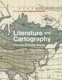 Cover image for Literature and Cartography: Theories, Histories, Genres