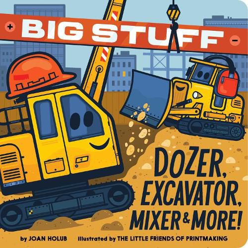 Cover image for Big Stuff Dozer, Excavator, Mixer & More!