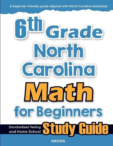 Cover image for 6th Grade North Carolina Math for Beginners
