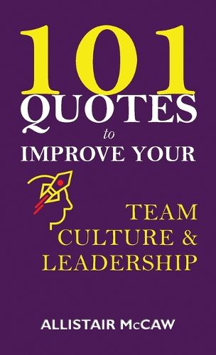 Cover image for 101 Quotes to Improve your Team Culture & Leadership