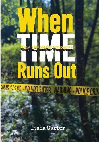 When Time Runs Out: Tara's Quest Vengeance