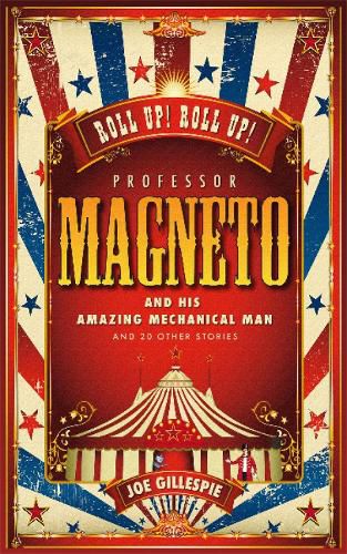 Cover image for Professor Magneto and His Amazing Mechanical Man