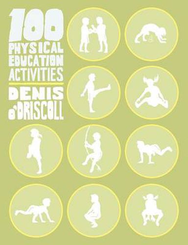 Cover image for 100 Physical Education Activities