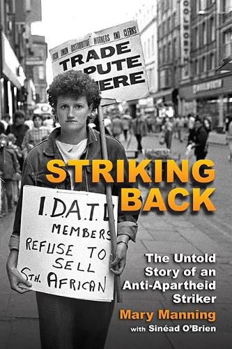 Cover image for Striking Back: The Untold Story of an Anti-Apartheid Striker