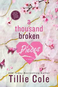 Cover image for A Thousand Broken Pieces