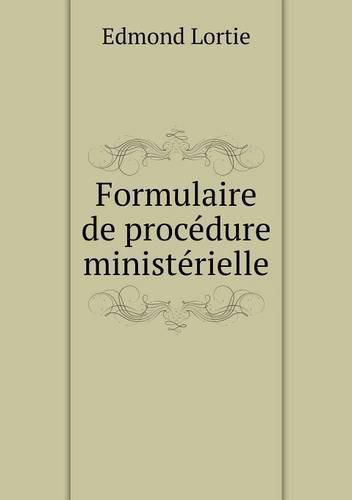 Formulaire de procedure ministerielle