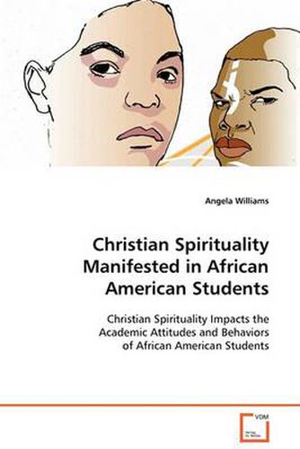 Christian Spirituality Manifested in African American Students