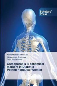 Cover image for Osteoporosis Biochemical Markers in Diabetic Postmenopausal Women