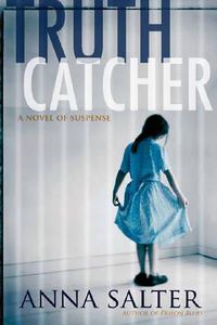 Cover image for Truth Catcher: A Novel