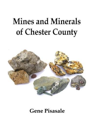 Cover image for Mines and Minerals of Chester County