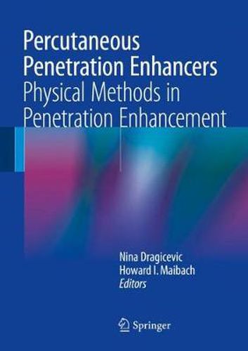 Cover image for Percutaneous Penetration Enhancers Physical Methods in Penetration Enhancement