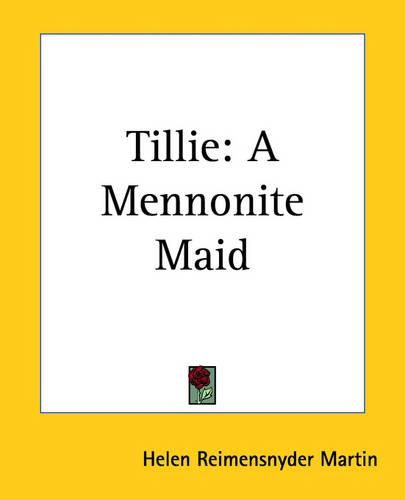 Cover image for Tillie: A Mennonite Maid