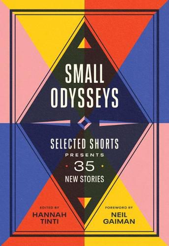 Cover image for Small Odysseys: Selected Shorts Presents 35 New Stories