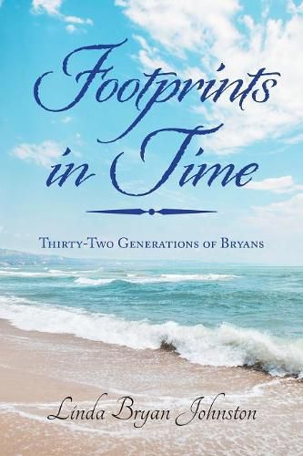 Cover image for Footprints in Time: Thirty-Two Generations of Bryans