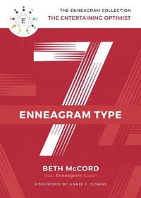 Cover image for The Enneagram Type 7: The Entertaining Optimist