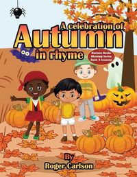 Cover image for A Celebration of Autumn in Rhyme