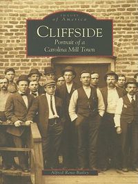 Cover image for Cliffside: Portrait of a Carolina Mill Town