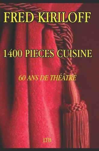 Cover image for 1400 Pieces Cuisine 60 ANS de Theatre