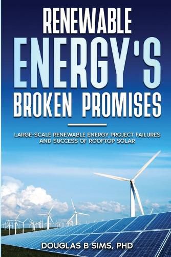 Cover image for Renewable Energy's Broken Promises