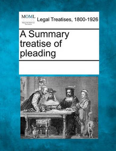 Cover image for A Summary Treatise of Pleading