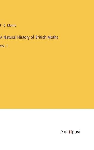 Cover image for A Natural History of British Moths