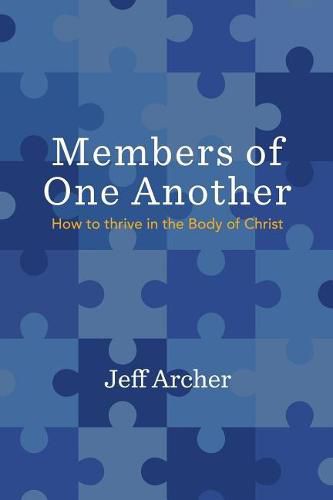 Cover image for Members of One Another: How to Thrive in the Body of Christ