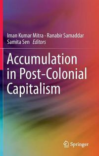 Cover image for Accumulation in Post-Colonial Capitalism