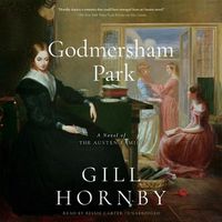 Cover image for Godmersham Park: A Novel of the Austen Family