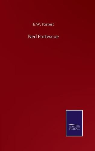 Cover image for Ned Fortescue