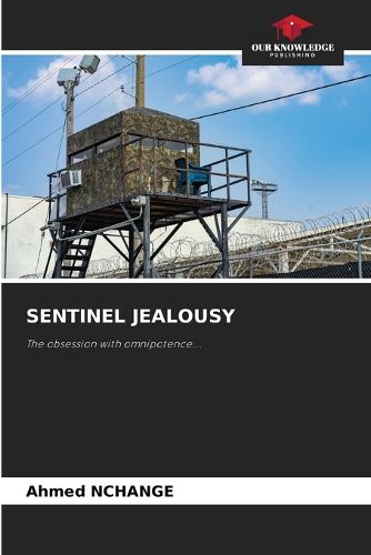 Cover image for Sentinel Jealousy