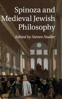 Cover image for Spinoza and Medieval Jewish Philosophy