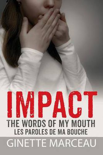 Cover image for Impact Les Paroles de Ma Bouche: The Words of My Mouth