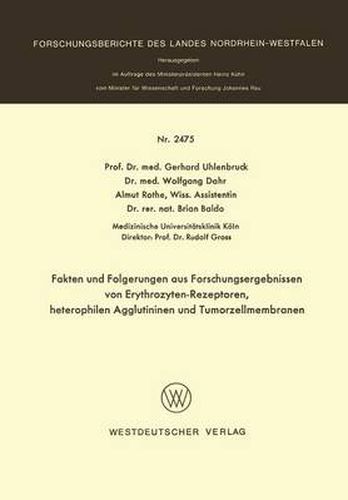 Cover image for Fakten Und Folgerungen Aus Forschungsergebnissen Von Erythrozyten-Rezeptoren, Heterophilen Agglutininen Und Tumorzellmembranen