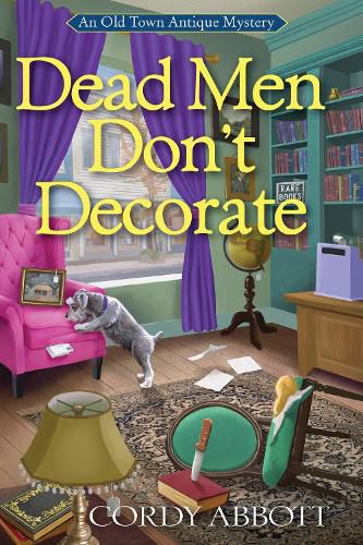Cover image for Dead Men Don't Decorate: An Old Town Antique Mystery #1