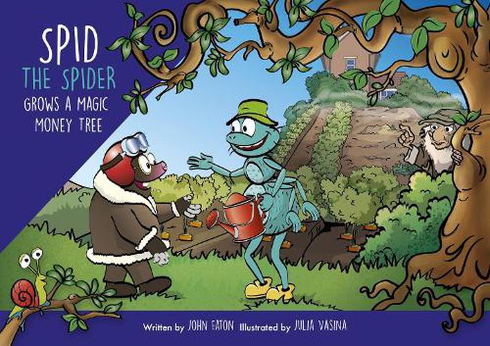 Cover image for Spid the Spider Grows a Magic Money Tree