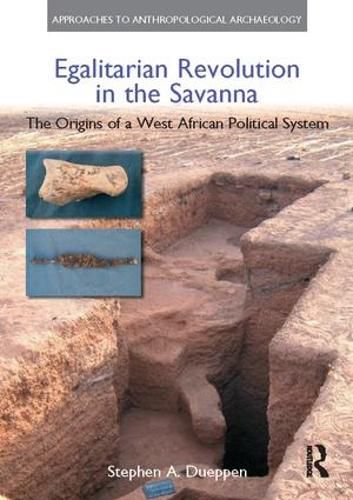 Cover image for Egalitarian Revolution in the Savanna: The Origins of a West African Political System