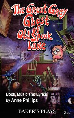 Cover image for the Great Grey Ghost of Old Spook Lane