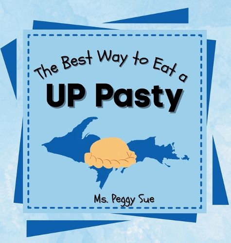 Cover image for The Best Way to Eat a UP Pasty