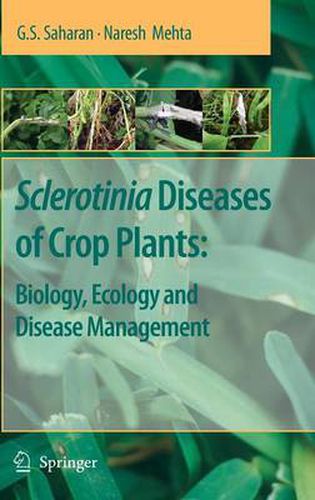 Cover image for Sclerotinia Diseases of Crop Plants: Biology, Ecology and Disease Management