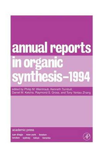 Annual Reports in Organic Synthesis 1994