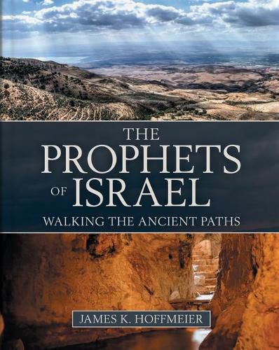 Cover image for The Prophets of Israel: Walking the Ancient Paths
