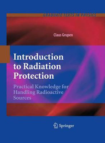 Cover image for Introduction to Radiation Protection: Practical Knowledge for Handling Radioactive Sources