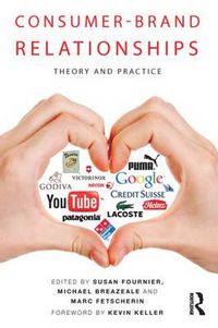 Cover image for Consumer-Brand Relationships: Theory and practice