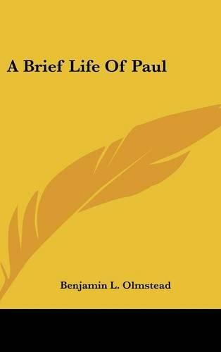 A Brief Life of Paul