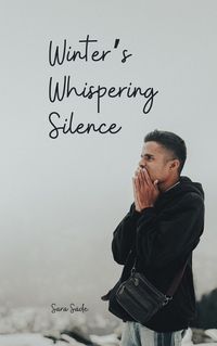 Cover image for Winter's Whispering Silence