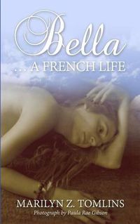 Cover image for Bella... A French Life