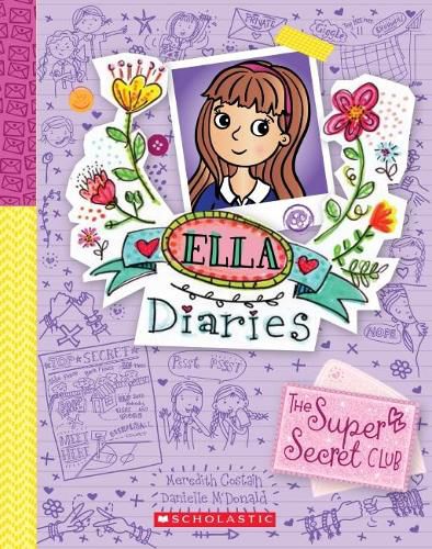 Cover image for The Super Secret Club (Ella Diaries #15)