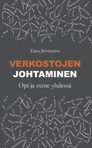 Cover image for Verkostojen johtaminen: Opi ja etene yhdessa