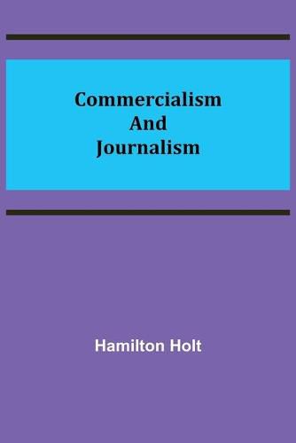 Cover image for Commercialism and Journalism